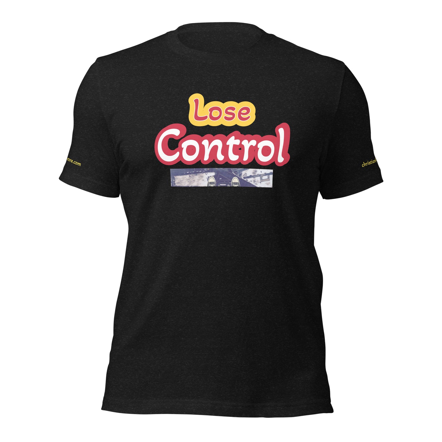 Lose Control Unisex T-shirt