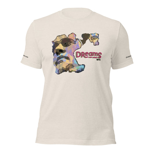 Dreams Unisex T-shirt